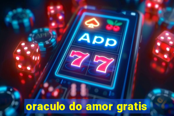 oraculo do amor gratis